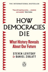 How Democracies Die
